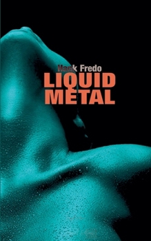 Paperback Liquid Metal Book