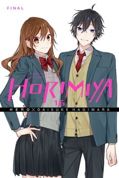 Horimiya, Vol. 16 - Book #16 of the Horimiya