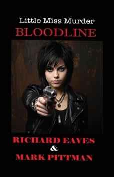 Paperback Little Miss Murder: Bloodline Book