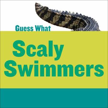 Paperback Scaly Swimmers: Crocodile Book