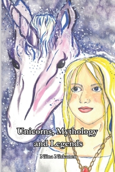 Paperback Unicorns: Mythology and Legends (Illustrated Version) Book