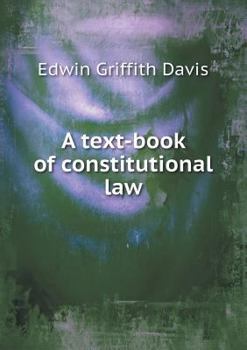 Paperback A Text-Book of Constitutional Law Book