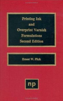 Hardcover Printing Ink and Overprint Varnish Formulations Book