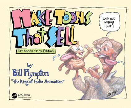 Paperback Make Toons That Sell Without Selling Out: 10th Anniversary Edition Book