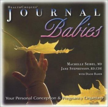 Paperback Healthcheques Journal Babies: Your Personal Conception and Pregnancy Organizer Book