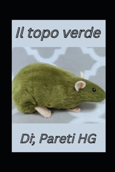 Paperback Il topo verde [Italian] Book