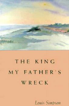 Paperback The King My Father's Wreck: A Memoir Book