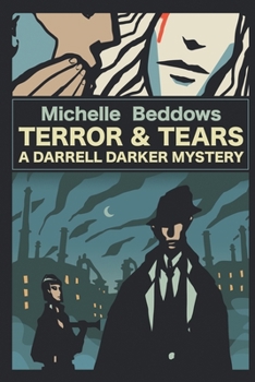 Paperback Terror & Tears: A Darrell Darker Mystery Book