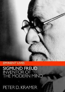 Hardcover Freud: Inventor of the Modern Mind Book