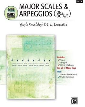 Paperback Daily Warm-Ups, Bk 3: Major Scales & Arpeggios (One Octave) Book