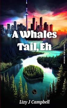 Paperback A Whales Tail, Eh Book