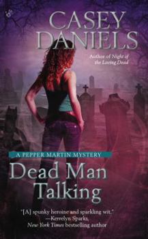 Dead Man Talking - Book #5 of the Pepper Martin