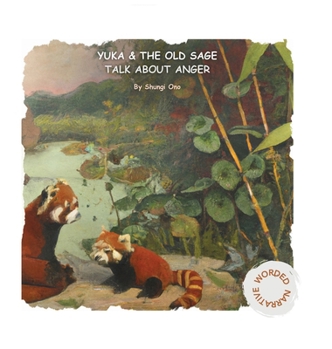 Hardcover Yuka & the Old Sage Talk about Anger Book