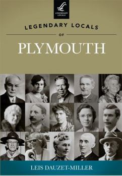 Legendary Locals of Plymouth - Book  of the Legendary Locals