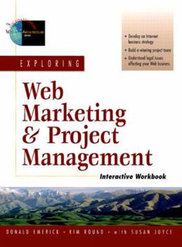 Paperback Exploring Web Marketing and Project Management Interactive Workbook Book