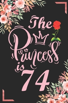 The Princess Is 74: 74th Birthday & Anniversary Notebook Flower Wide Ruled Lined Journal 6x9 Inch ( Legal ruled ) Family Gift Idea Mom Dad or Kids in Holidays - Marble & Red Love Flowers Cover