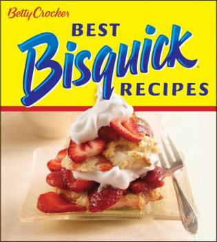 Paperback Betty Crocker Best Bisquick Recipes (BN edition) Book