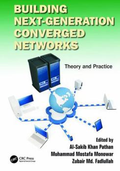 Paperback Building Next-Generation Converged Networks: Theory and Practice Book