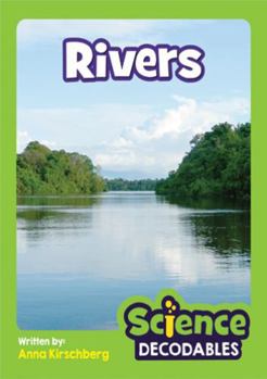 Rivers : Phase 4 Science Decodablee