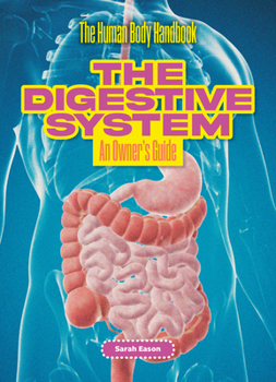 Library Binding The Digestive System: An Owner's Guide Book