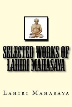 Paperback Selected Works of Lahiri Mahasaya Book