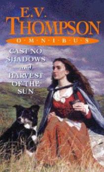 Cast No Shadows and Harvest of the Sun Omnibus - Book  of the Retallick Saga