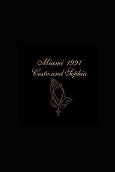 Paperback Miami 1991: Costa and Sophia Book
