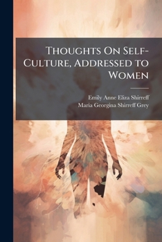 Thoughts On Self-Culture, Addressed to Women