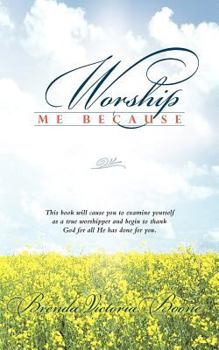 Paperback Worship Me Because Book