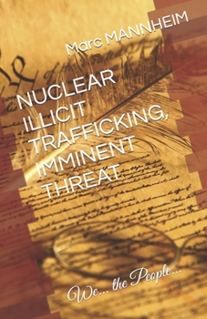 Paperback Nuclear Illicit Trafficking, Imminent Threat Book