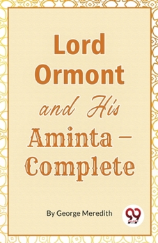 Paperback Lord Ormont And His Aminta, Complete Book