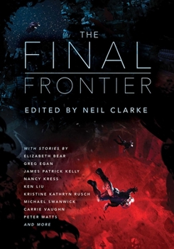 Paperback The Final Frontier: Stories of Exploring Space, Colonizing the Universe, and First Contact Book