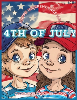 Happy Independence Day 4th of July: Bold and Easy Coloring Book for Kids