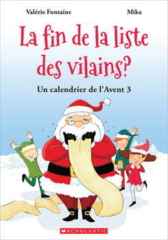 Hardcover Un Calendrier de l'Avent: N° 3 - La Fin de la Liste Des Vilains? [French] Book