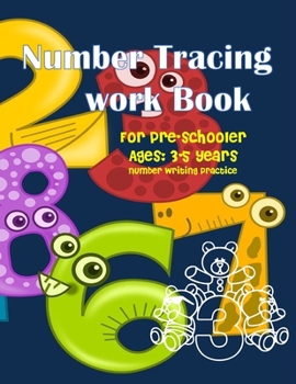 Paperback Number Tracing Workbook for pre-schooler: Number Tracing Books for Kids Ages 3-5, Number Tracing Workbook, Number Writing Practice Book Enjoy with Gre Book