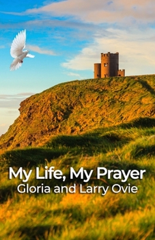 Paperback My Life, My Prayer: 360-Degree Life Turn Around Recipe Book
