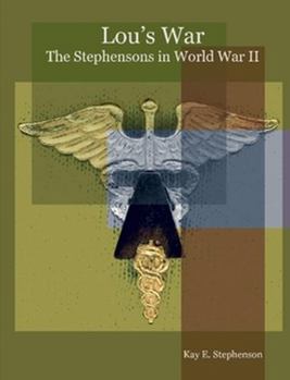Paperback Lou's War: The Stephensons in World War II Book