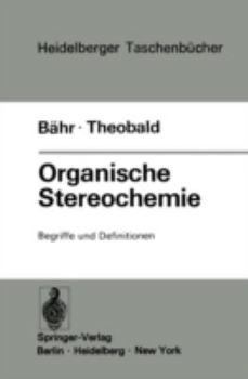 Organische Stereochemie. Begriffe und Definitionen.