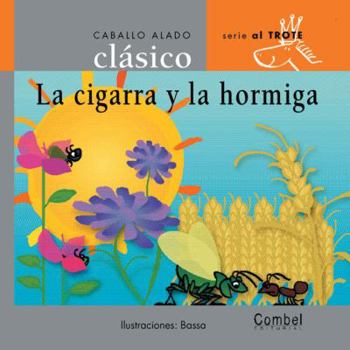 Hardcover Cigarra y La Hormiga [Spanish] Book
