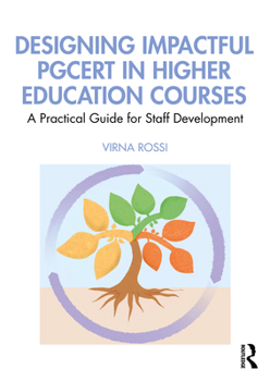 Designing Impactful PGCert in Higher Education Courses: A Practical Guide for Staff Development