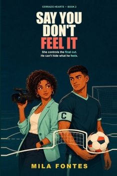 Paperback Say You Don't Feel It (Cerrado Hearts) Book
