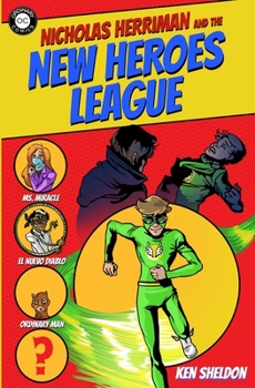 Paperback Nicholas Herriman and the New Heroes League Book