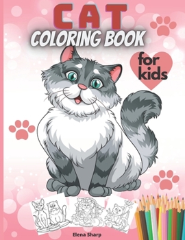 Cat Coloring Book For Kids: Lovely Cats Coloring Book For Toddlers Preschool Boys and Girls