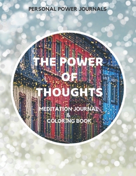 Paperback The Power of Thoughts: Meditation Journal & Coloring Book