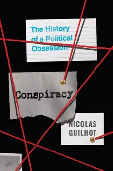 Hardcover Conspiracy: The History of a Political Obsession Book