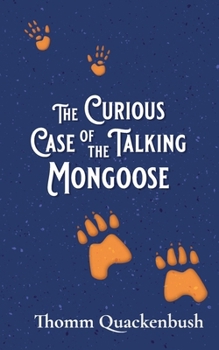 Paperback The Curious Case of the Talking Mongoose Book