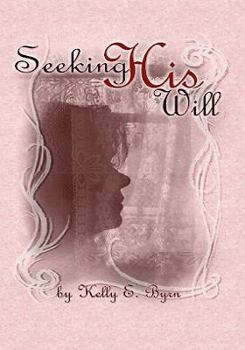 Seeking His Will: Devotions for Godly Women