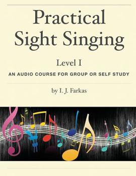 Paperback Practical Sight Singing, Level 1: An Audio Course for Group or Self Study Book