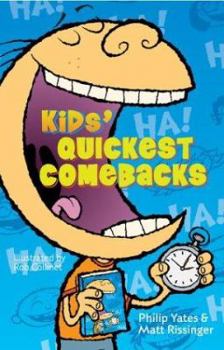 Paperback Kids' Quickest Comebacks Book