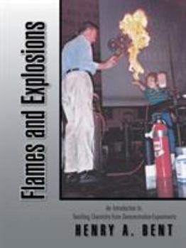 Paperback Flames and Explosions: An Introduction to Teaching Chemistry from Demonstration-Experiments Book
